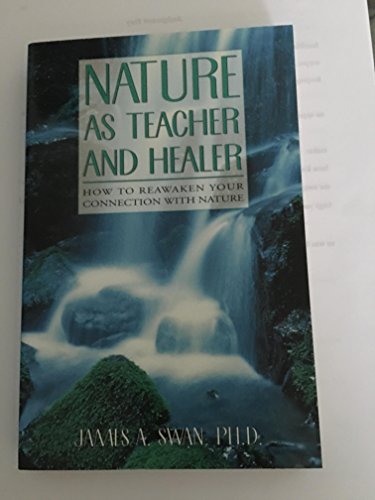 Nature as Teacher and Healer