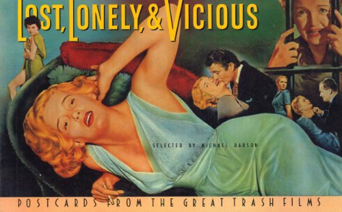 Lost, Lonely, and Vicious