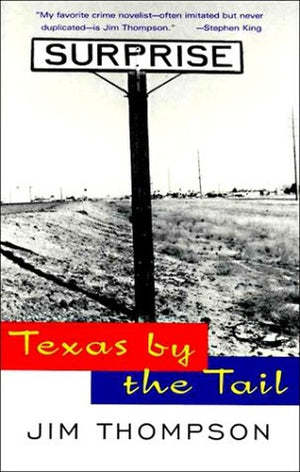 Texas By The Tail