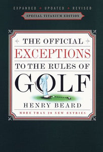 Official Exceptions to the Rules of Golf 