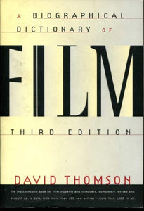 A Biographical Dictionary of Film 
