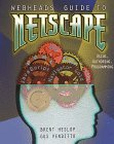Webheads Guide to Netscape
