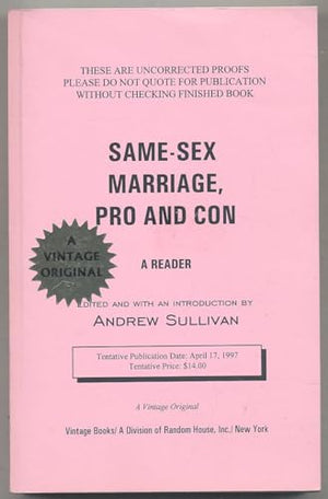Same Sex Marriage: Pro and Con