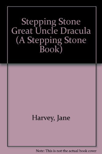 Stepping Stone Great Uncle Dracula