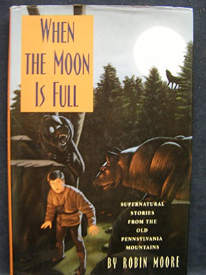 When the Moon is Full