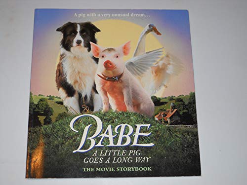 The Babe, a Little Pig Goes a Long Way