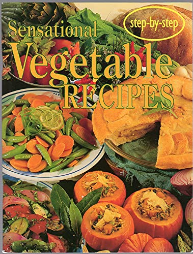 Sensational Vegetable Recipes