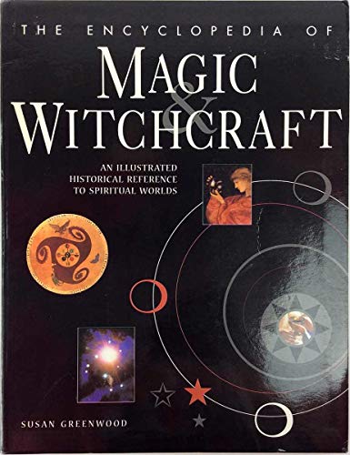 The Encyclopedia of Magic Witchcraft