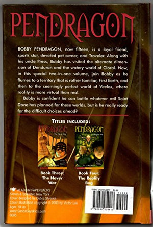 PENDRAGON BOOK THREE:THE NEVER WAR, BOOK FOUR:THE REALITY BUG (PENDRAGON, BOOK 3, BOOK 4)