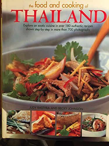 The Food and Cooking of Thailand