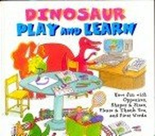 Dinosaur: Play and Learn Edition: First
