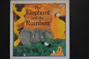 Elephant and the Rainbow 