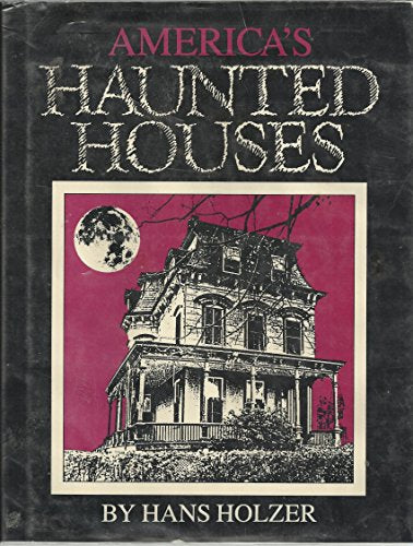 America's Haunted Houses