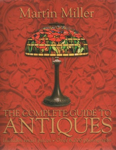 Complete Guide to Antiques 