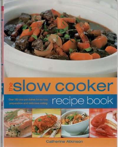 The Slow Cooker Recipe Book