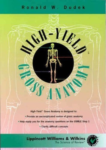 High-yield Gross Anatomy