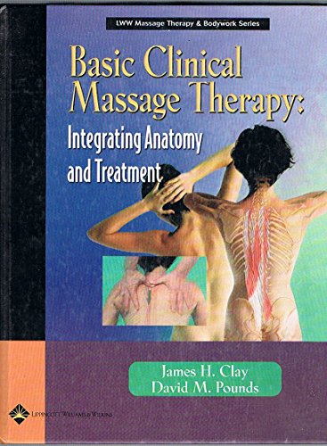 Basic Clinical Massage Therapy