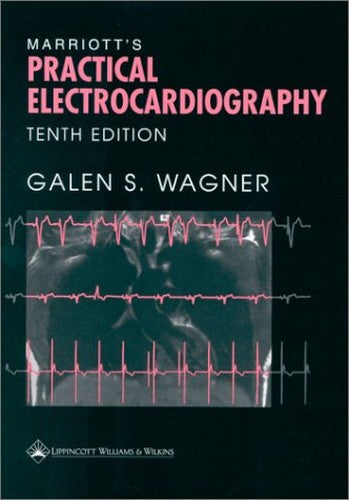 Marriott's Practical Electrocardigraphy
