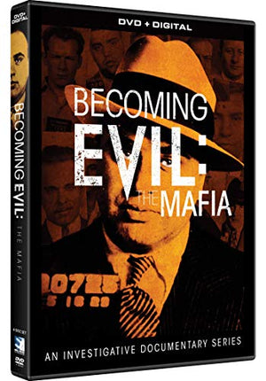 Becoming Evil- The Mafia