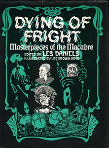 Dying Of Fright - Masterpieces of the Macabre 