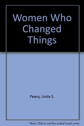 Women Who Changed Things