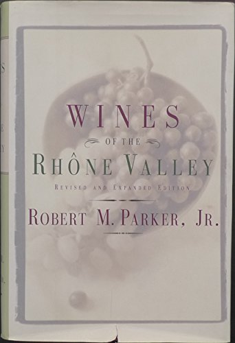 The Wines of the Rhone Valley