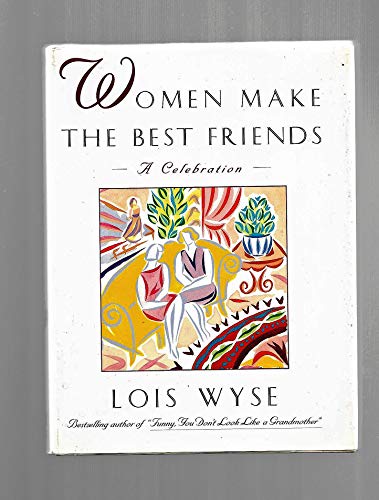 Women Make the Best Friends