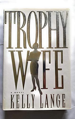 The Trophy Wife