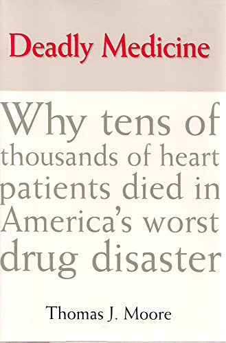 Deadly Medicine