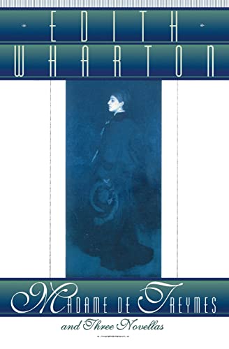 Madame de Treymes and Three Novellas