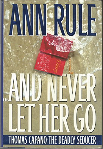 And Never Let Her Go