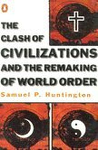 The Clash of Civilizations