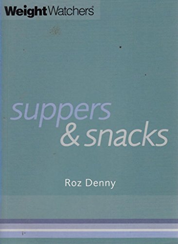 Weight Watchers: Suppers and Snacks