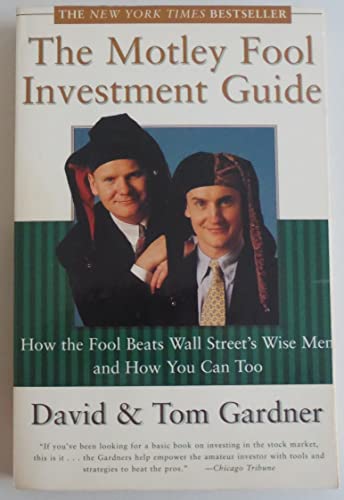 The Motley Fool Investment Guide
