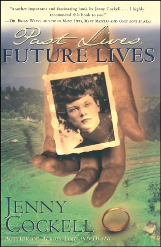 Past Lives, Future Lives