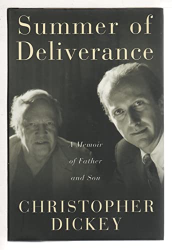 Summer of Deliverance: a Memoir of Father and Son