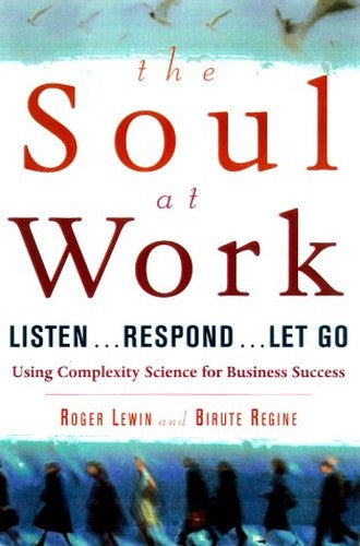 The Soul at Work