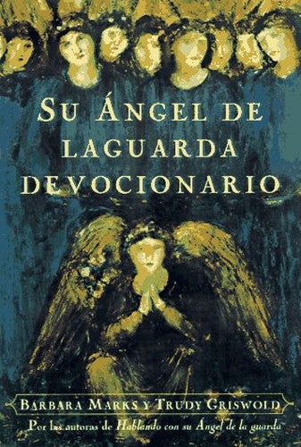 Su Angel De La Guarda Devocion