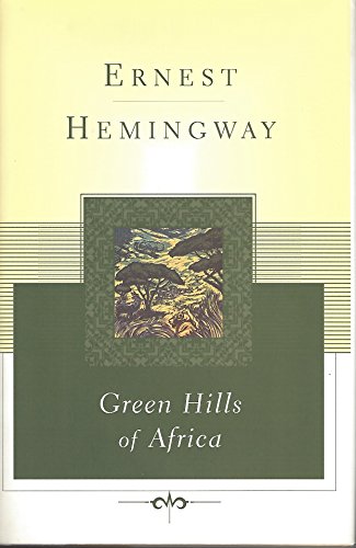 The Green Hills of Africa