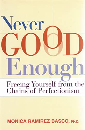 Never Good Enough