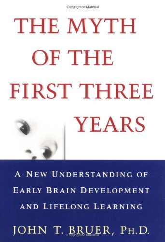 The Myth of the First Three Years