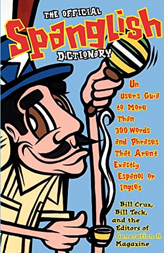 The Official Spanglish Dictionary
