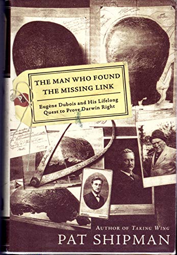 The Man Who Found the Missing Link