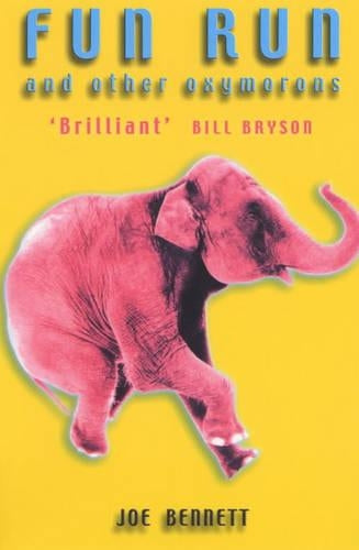 Fun Run and Other Oxymorons