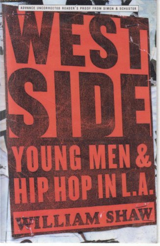 Westside: Young Men and Hip Hop in L.A.