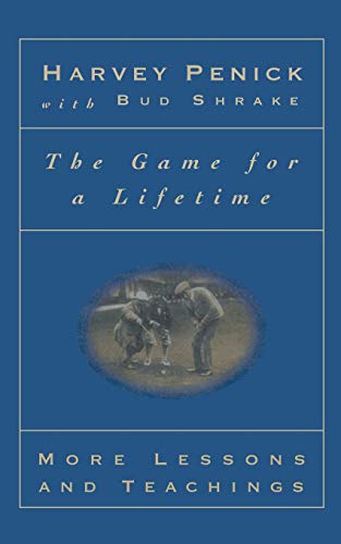 The Game for a Lifetime: More Lessons and Teaching