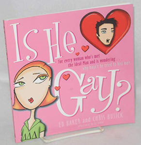 Is He Gay? 