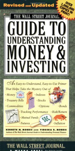 The "Wall Street Journal" Guide to Understanding Money