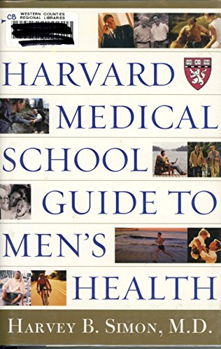 Harvard Medical School Guide to Men
