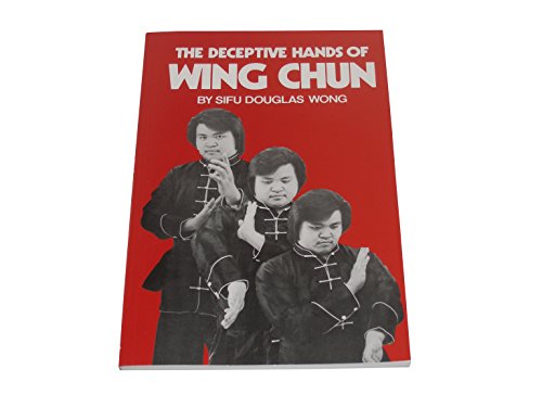 The Deceptive Hands of Wing Chun
